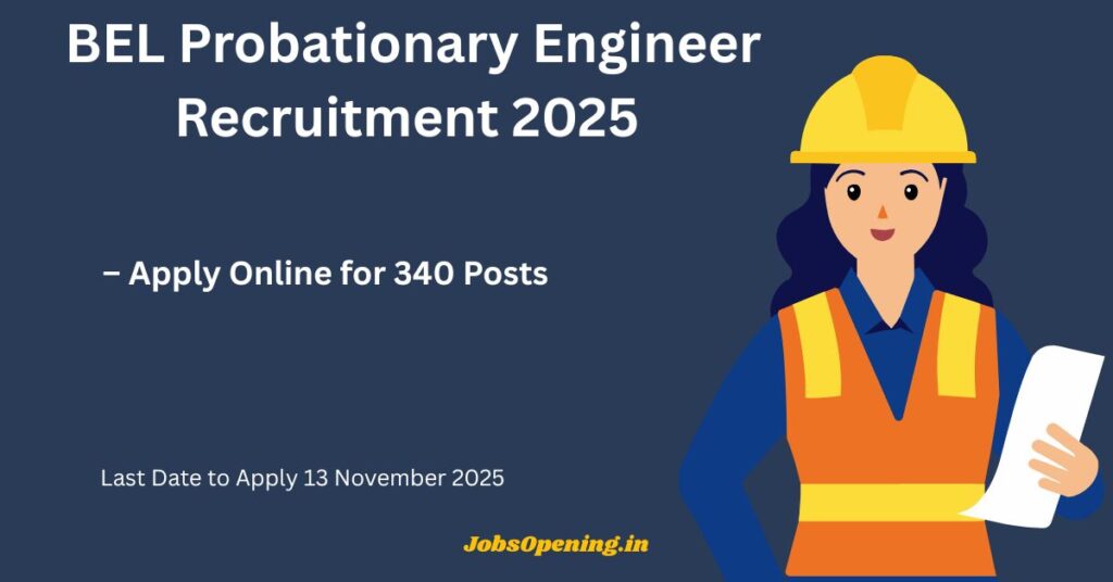 BEL Probationary Engineer Recruitment 2025