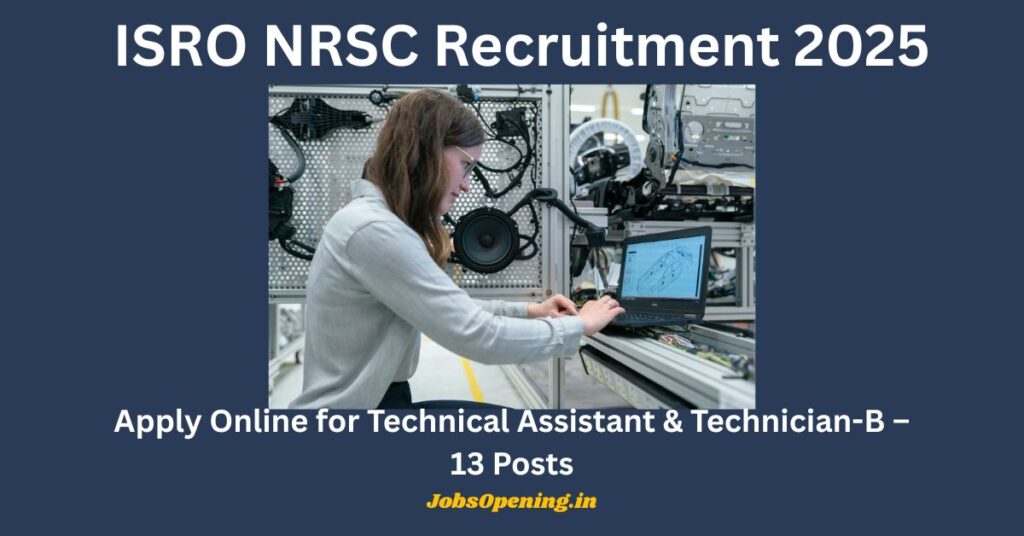 ISRO NRSC Recruitment 2025