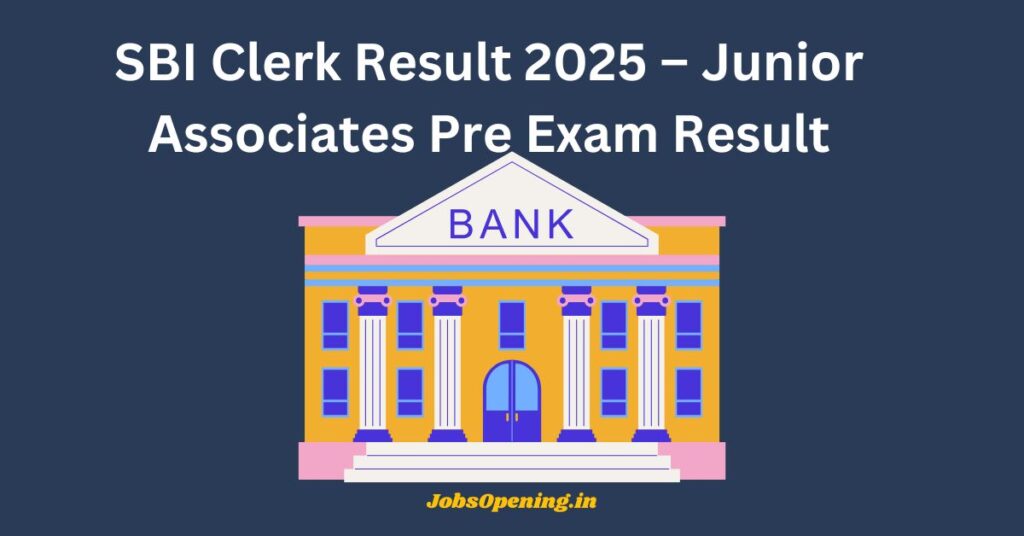SBI Clerk Result 2025