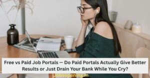 Free vs Paid Job Portals